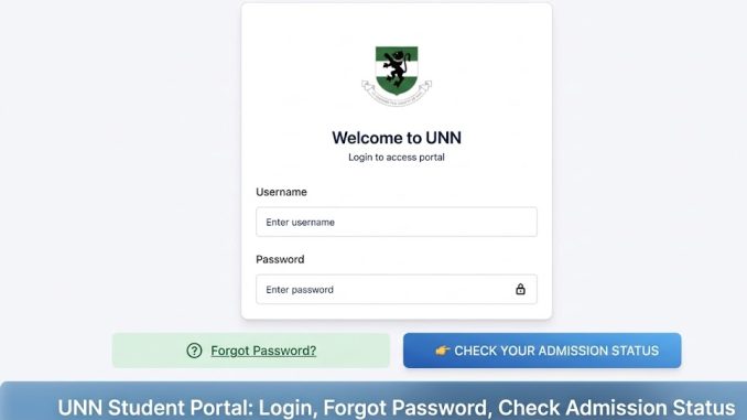 UNN Student Portal: Login, Forgot Password, Check Admission Status