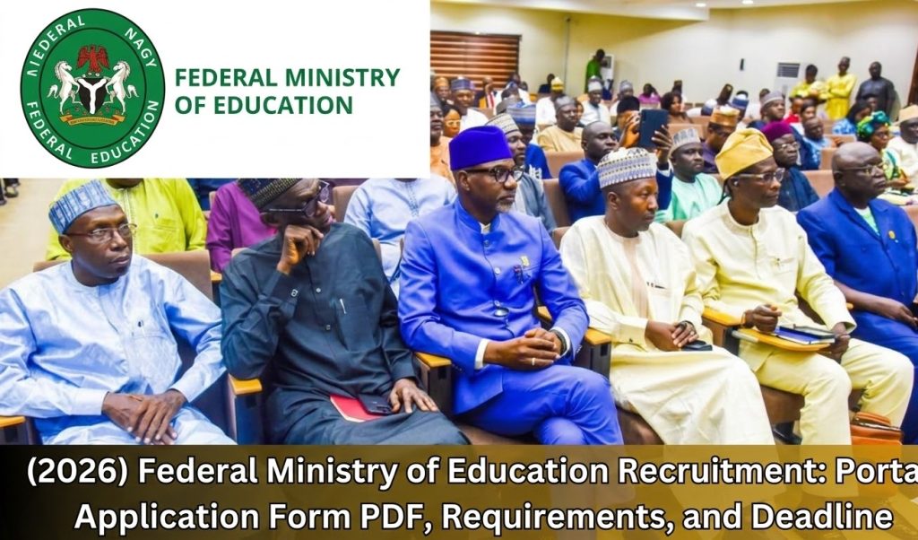 (2026) Federal Ministry of Education Recruitment: Portal, Application Form PDF, Requirements, and Deadline