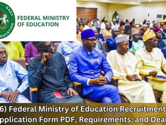 (2026) Federal Ministry of Education Recruitment: Portal, Application Form PDF, Requirements, and Deadline