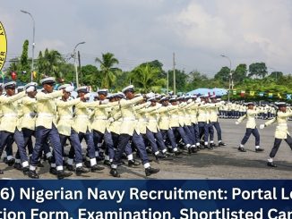 (2026) Nigerian Navy Recruitment: Portal Login, Application Form PDF, Examination, Shortlisted Candidates