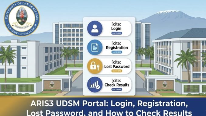 ARIS3 UDSM Portal: Login, Registration, Lost Password, and How to Check Results