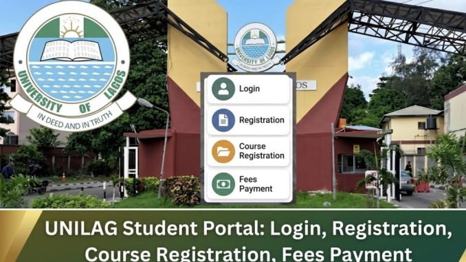 UNILAG Student Portal: Login, Registration, Course Registration, Fees Payment, and Password Reset