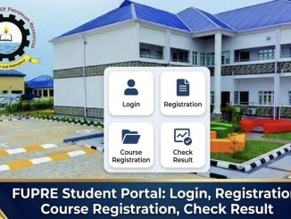 FUPRE Student Portal: Login, Registration, Course Registration, Check Result, and Password Reset