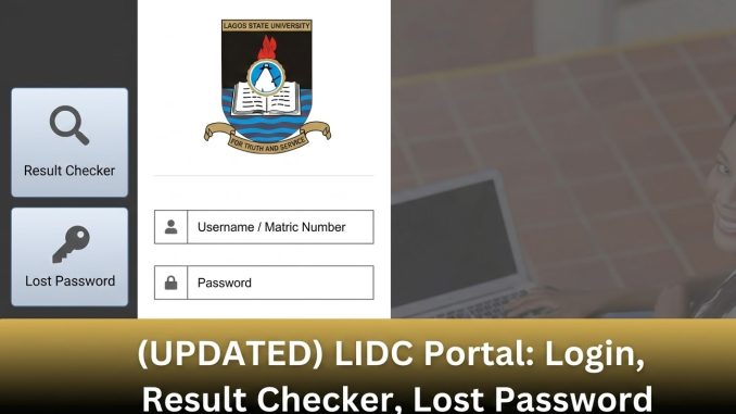 (UPDATED) LIDC Portal: Login, Result Checker, Lost Password, How to Check Your Result on LIDC Portal