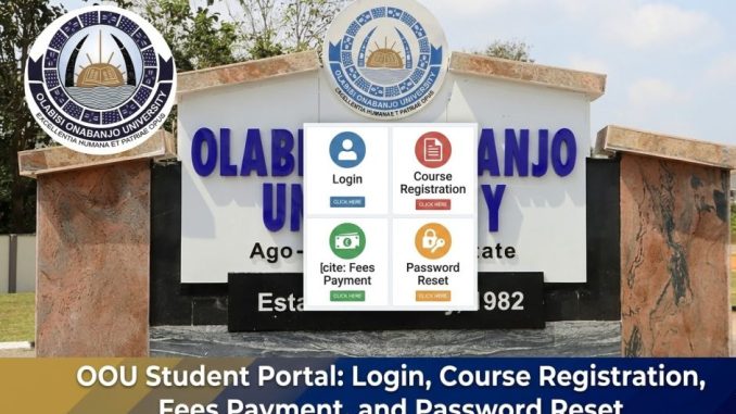OOU Student Portal: Login, Course Registration, Fees Payment, and Password Reset