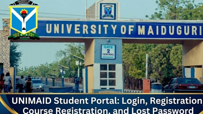 UNIMAID Student Portal: Login, Registration, Course Registration, and Lost Password