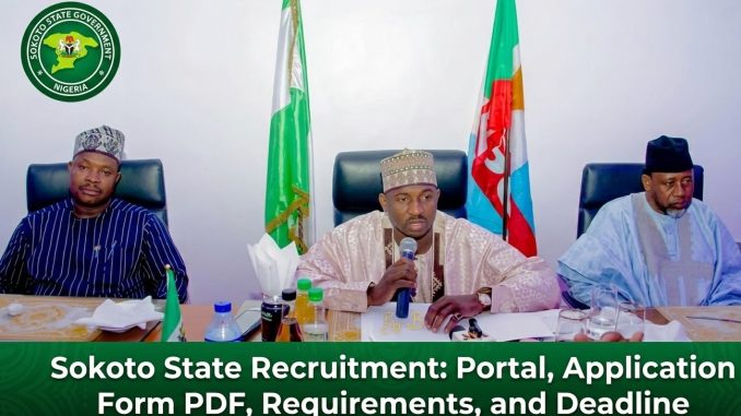 (2026) Sokoto State Recruitment: Portal, Application Form PDF, Requirements, and Deadline
